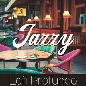 Jazzy Lofi Profundo: Relaxamento Instrumental Relaxante, Sucessos de Hoje, Descontração Lofi Acoustic, Coleção de Músicas Relaxantes de Praia do por do Sol - Conjunto de Música Chillout