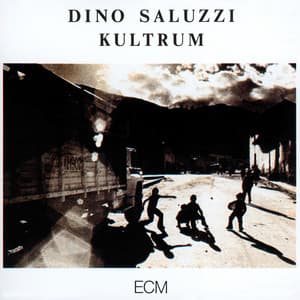 Kultrum - Dino Saluzzi