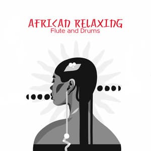 African Relaxing Flute and Drums - Mitch Lerunesh