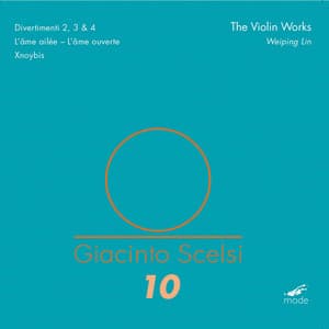 Giacinto Scelsi: The Violin Works - Giacinto Scelsi