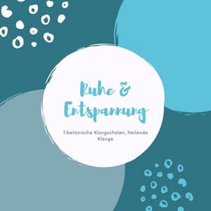 Ruhe & Entspannung: Tibetanische Klangschalen, Heilende Klänge - Entspannungsmusik Schlafmusik