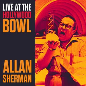Live at the Hollywood Bowl - Allan Sherman