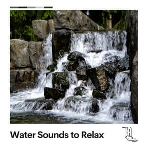 Water Sounds to Relax - Fresh Water Sounds For Inner Peace