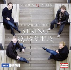 Thuille: String Quartets - Ludwig Thuille