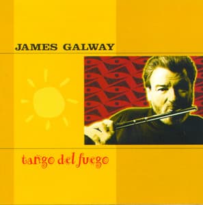 Tango Del Fuego - James Galway