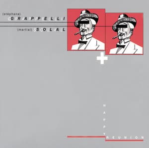 Happy Reunion - Stéphane Grappelli