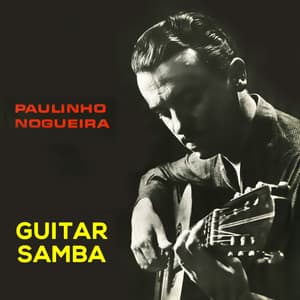 Guitar Samba - Paulinho Nogueira