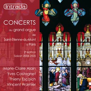 Concerts au grand orgue de Saint-Étienne-du-Mont à Paris - Marie-Claire Alain