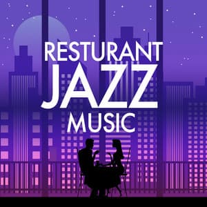 Restaurant Jazz Music - Restaurant Music