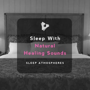 Sleep With Natural Healing Sounds - Deep Sleep ASMR