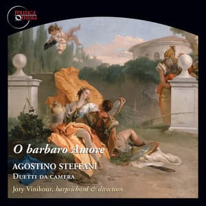 O barbaro amore - Agostino Steffani