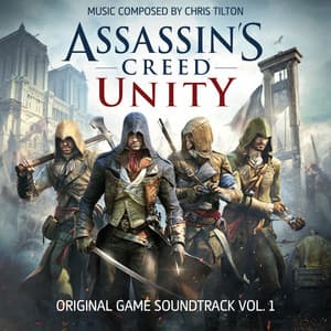 Assassin's Creed Unity, Vol. 1 - Chris Tilton