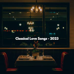 Classical Love Songs - 2023 - Hotel Lobby Jazz Group