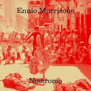 Nostromo - Ennio Morricone