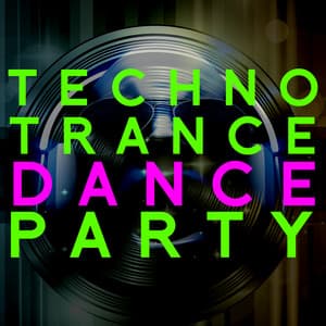 Techno Trance Dance Party - Trance