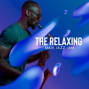 The Relaxing Maxi Jazz Jam - Tik Tok A Clock