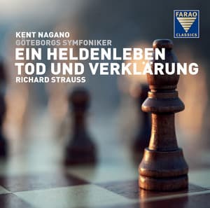 R. Strauss: Ein Heldenleben - Tod und Verklärung - Richard Strauss