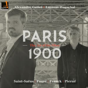 Paris 1900 - The art of the Oboe - Alexandre Gattet