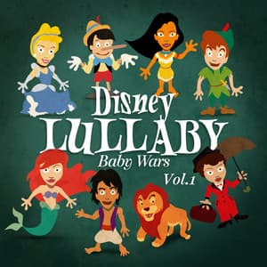 Disney Lullaby, Vol. 1 - Baby Wars
