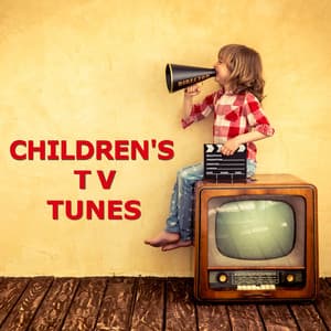 Children's TV Tunes - TV Kids