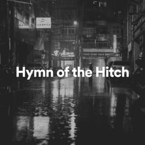 Hymn of the Hitch - Lofi Beats for Work