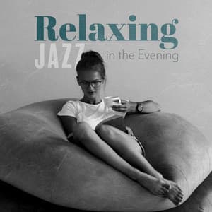 Relaxing Jazz in the Evening - Calming Jazz Relax Academy
