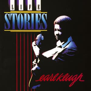 Life Stories - Earl Klugh