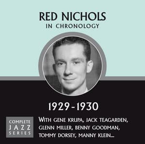 Complete Jazz Series 1929 - 1930 - Red Nichols