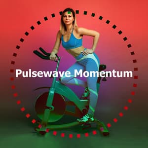 Pulsewave Momentum - Workout Music