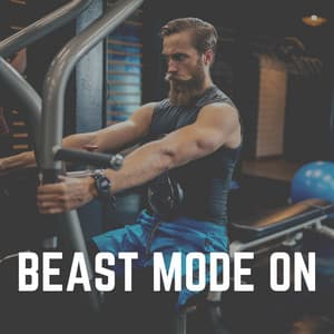 Beast Mode On - Workout Music