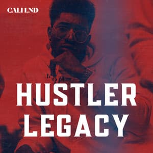 Hustler Legacy - Cali LND