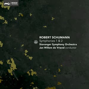 Schumann: Symphonies 1 & 2 - Robert Schumann