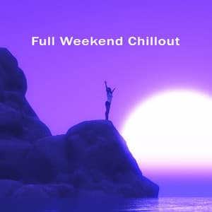 Full Weekend Chillout with Moody Jazz - Little Jazz Project