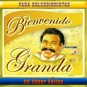 20 Súper Éxitos, Volumen 2 - Bienvenido Granda