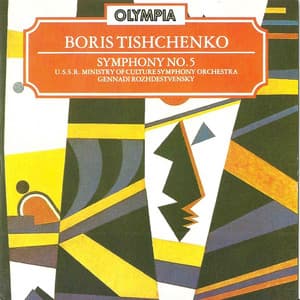 Boris Tishchenko: Symphony No. 5 - Boris Ivanovich Tishchenko
