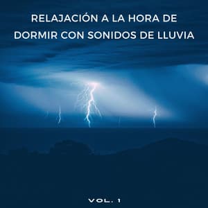 Relajación A La Hora De Dormir Con Sonidos De Lluvia Vol. 1 - Sonidos de lluvia ACE