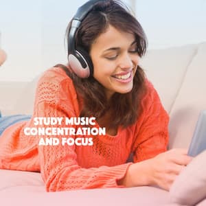 Study Music: Concentration and Focus - Classical Study Music