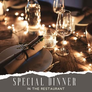 Special Dinner in the Restaurant Week: Jazz Music Compilation and Pleasure Evening - Restaurant Background Music Academy