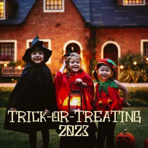 Trick-or-Treating 2023 - Halloween Party