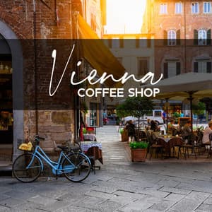 Vienna Coffee Shop – Relaxing, Easy Jazz Music - Lounge Café