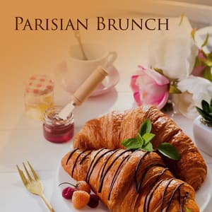 Parisian Brunch: Good Mood Background Music for Coffeeshops and Bakeries - Brunch Piano Music Zone