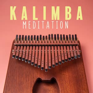 Kalimba Meditation: Healing and Lightness of Heart - Mystic Background Music Masters