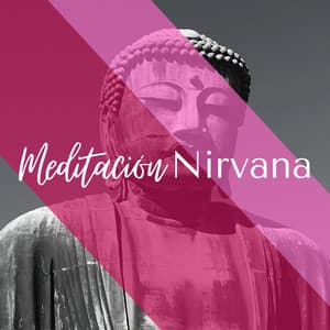 Meditación Nirvana: Música de Relajación Budista - Karol Anaya Arenas