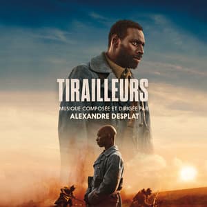 Tirailleurs - Alexandre Desplat