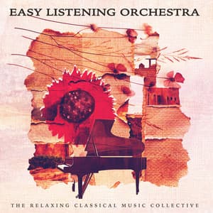 Easy Listening Orchestra - The Relaxing Classical Music Collective