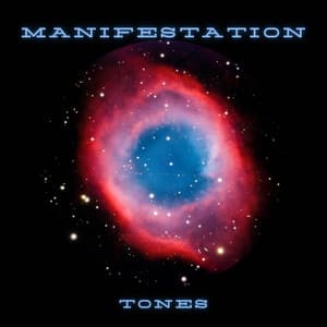 Manifest Dreams - Manifestation Tones