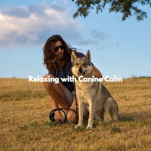 Relaxing with Canine Calm - Separation Anxiety Dog Music