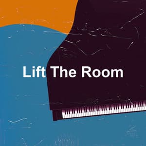 Lift The Room - Elevator Jazz Music