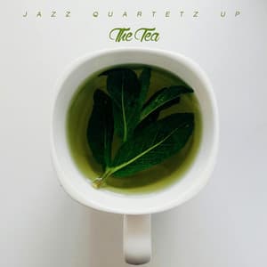 The Tea - Cafe Jazz Deluxe
