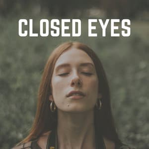Closed Eyes - Pineal Gland Activator